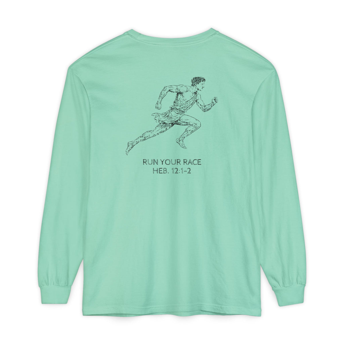 Run Your Race - Comfort Colors