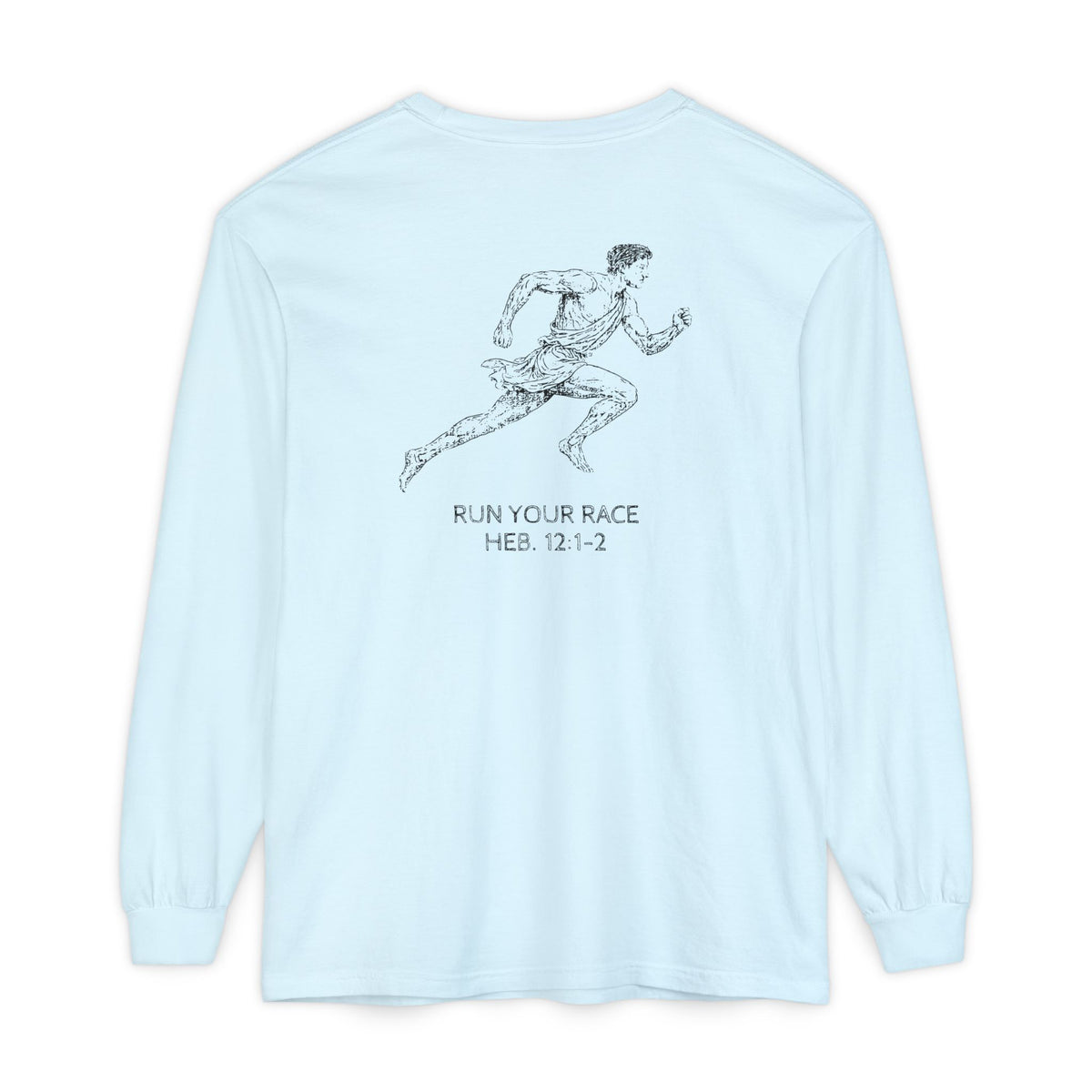 Run Your Race - Comfort Colors