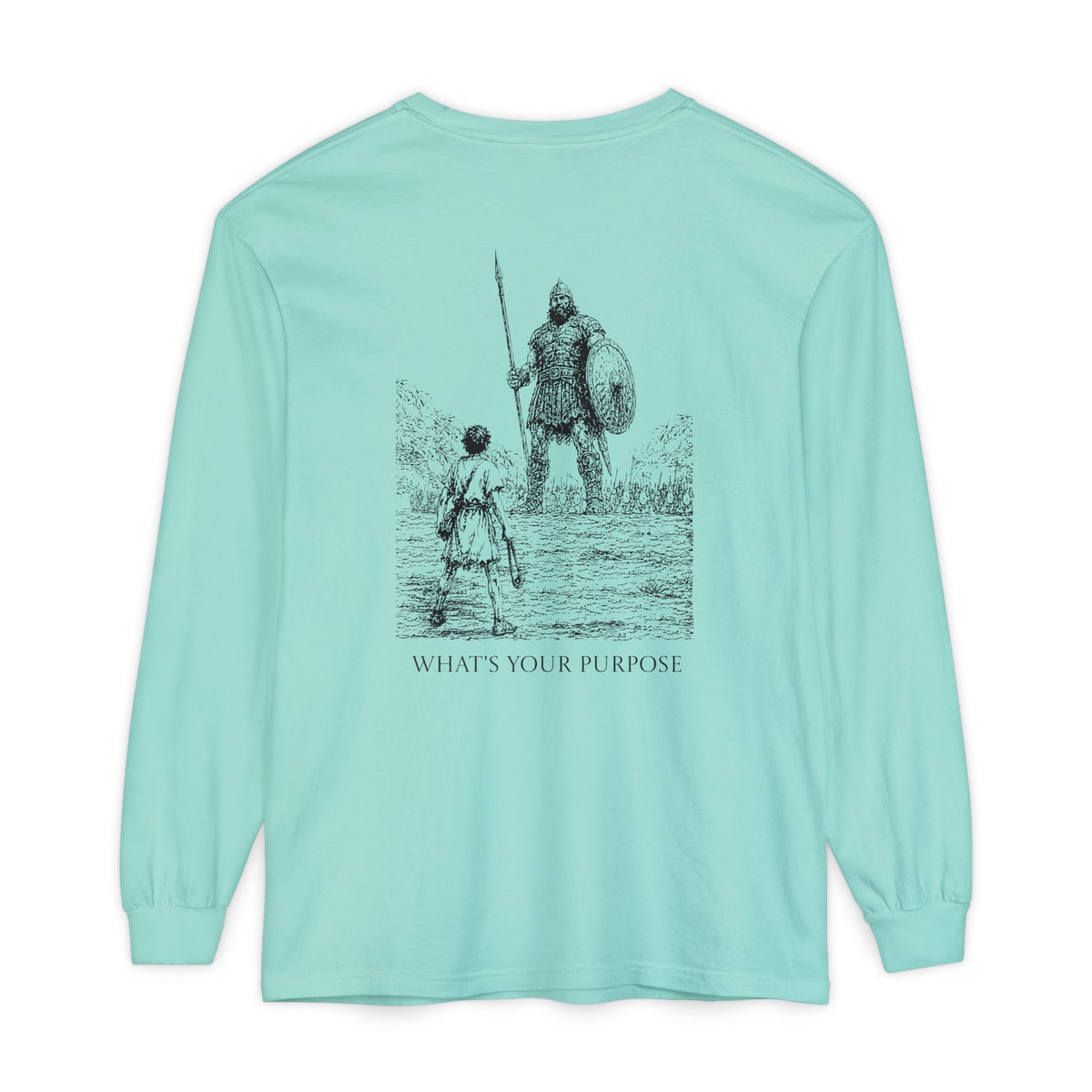 What's Your Purpose - Comfort Colors