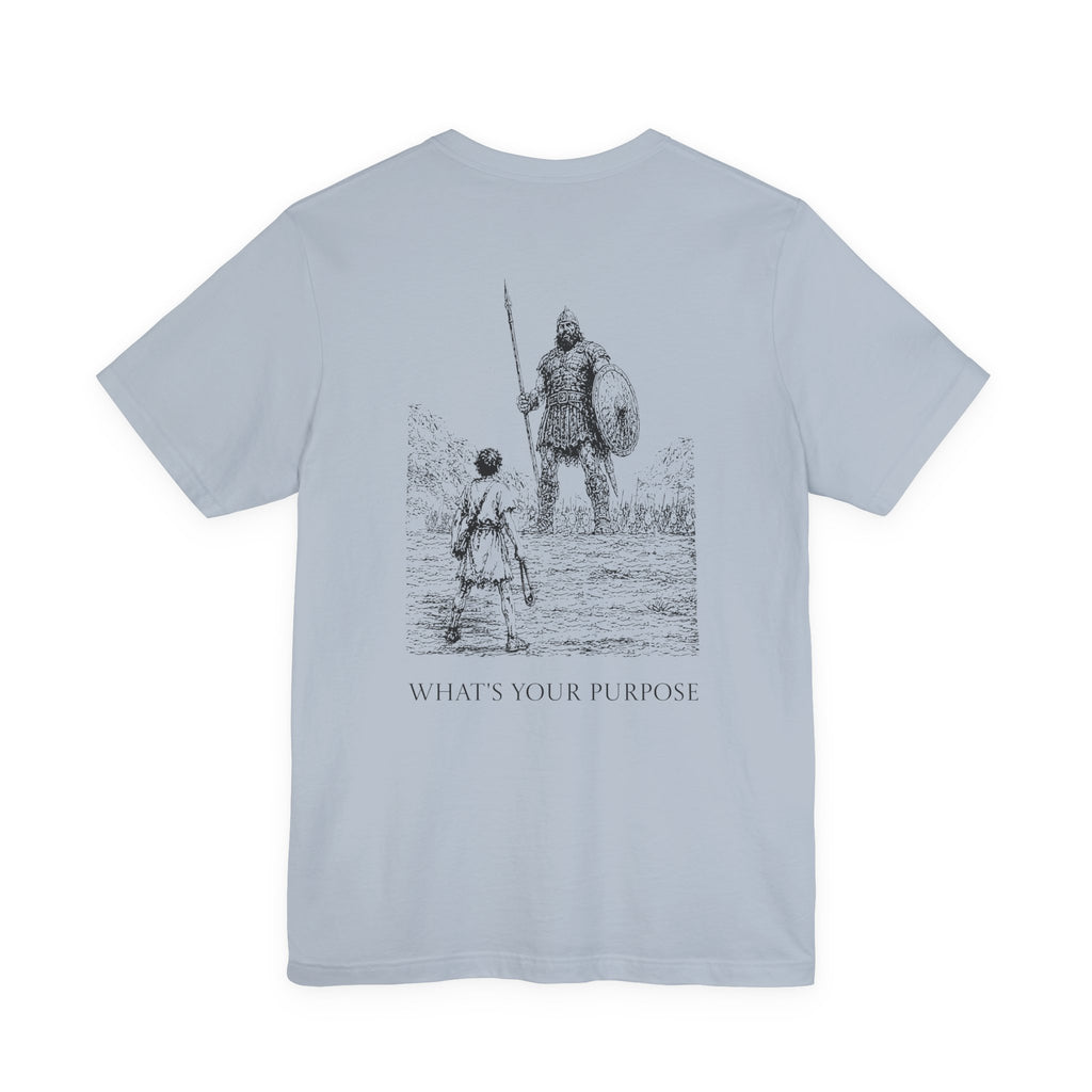 David and Goliath "What's Your Purpose" — Lightweight Tee