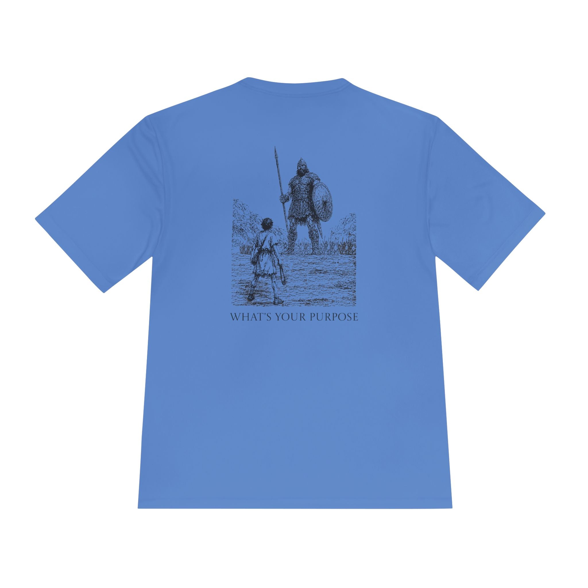 What's Your Purpose - Moisture-Wicking Performance Tee