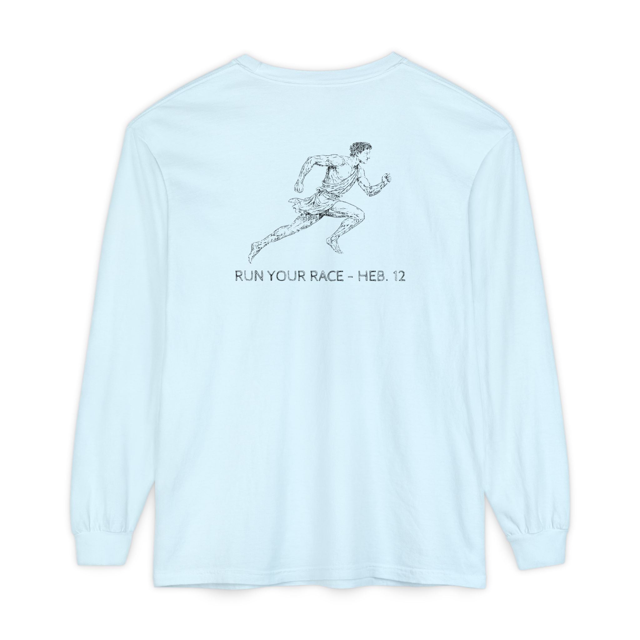 Run Your Race - Comfort Colors