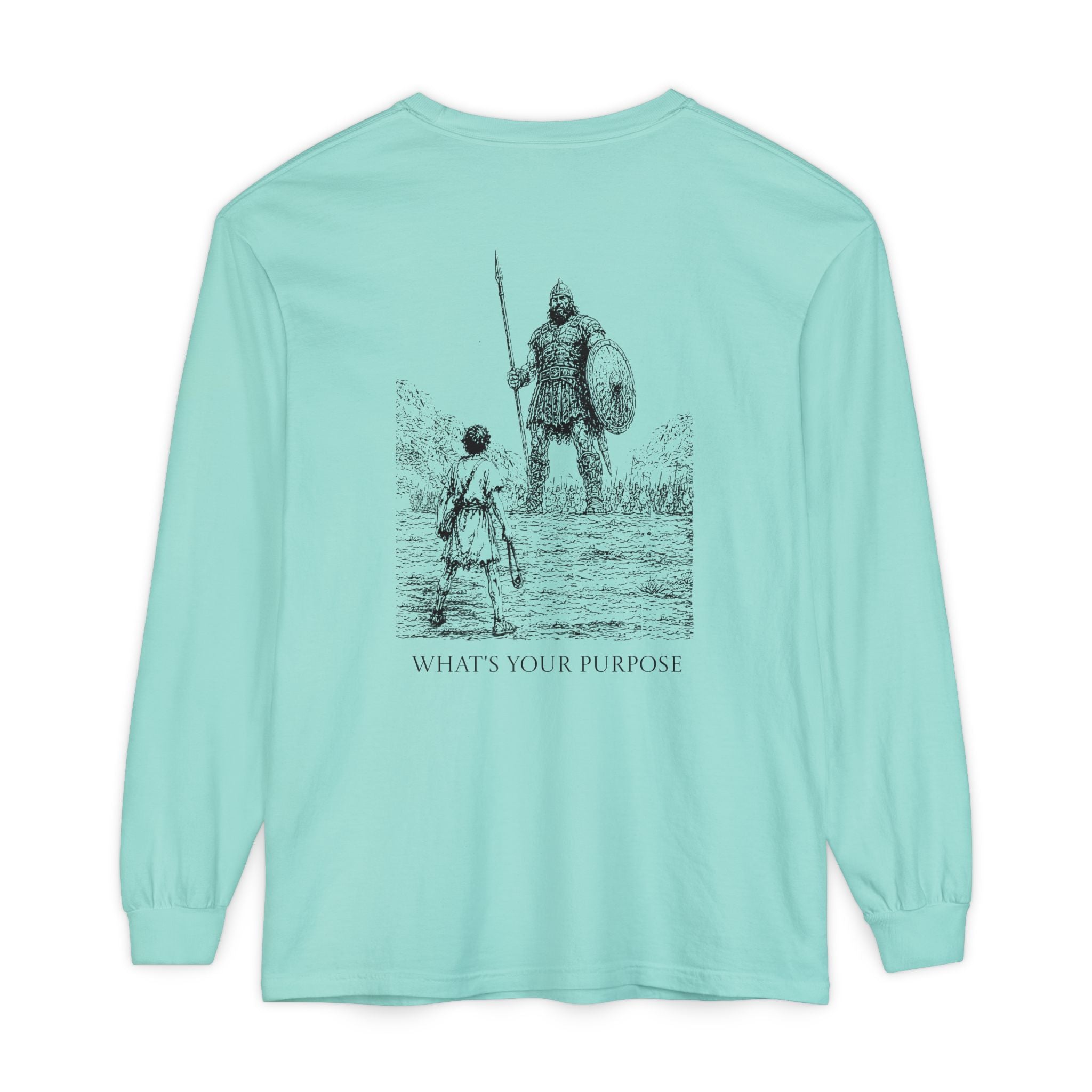 What's Your Purpose - Comfort Colors